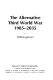 The alternative third world war, 1985-2035 /