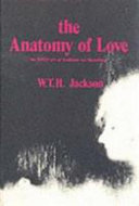The anatomy of love ; the Tristan of Gottfried von Strassburg /