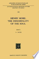 Henry More : the immortality of the soul /