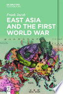 East Asia and the First World War /