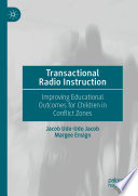 Transactional Radio Instruction : Improving Educational Outcomes for Children in Conflict Zones /