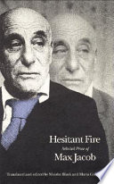 Hesitant fire : selected prose of Max Jacob /