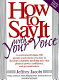 How to say it with your voice /