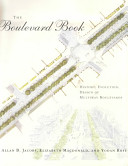 The boulevard book : history, evolution, design of multiway boulevards /