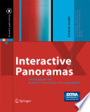 Interactive Panoramas : Techniques for Digital Panoramic Photography /