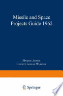 Missile and Space Projects Guide 1962 /