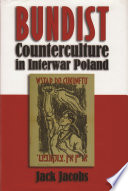 Bundist counterculture in interwar Poland /