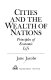 Cities and the wealth of nations : principles of economic life /