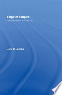 Edge of empire : postcolonialism and the city /