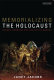 Memorializing the Holocaust : gender, genocide and collective memory /