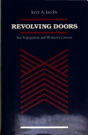 Revolving doors : sex segregation and women's careers /