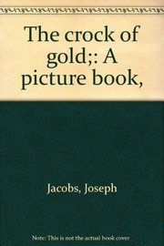 The crock of gold ; a picture book /