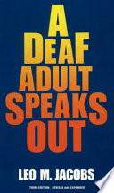 A deaf adult speaks out /