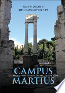 Campus Martius : the Field of Mars in the life of ancient Rome /