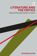 Literature and the critics : developing responses to texts /