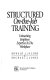 Structured on-the-job training : unleashing employee expertise in the workplace /