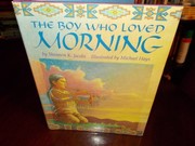 The boy who loved morning /