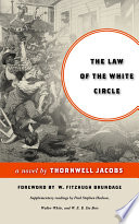 The law of the white circle : a novel /