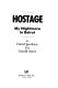 Hostage : my nightmare in Beirut /