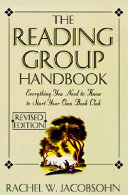 The reading group handbook : everything you need to know to start your own book club /