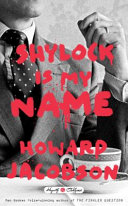 Shylock is my name /