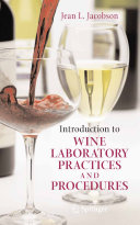 Introduction to wine laboratory practices and procedures /