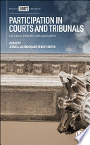 Participation in Courts and Tribunals : Concepts, Realities and Aspirations.
