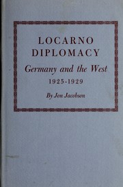 Locarno diplomacy; Germany and the West, 1925-1929.