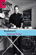 Neodomestic American fiction /