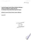 Land-use changes and the physical habitat of streams : a review with emphasis on studies within the U.S. Geological Survey Federal-State cooperative program /