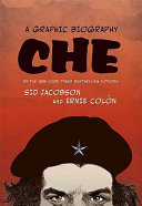 Che : a graphic biography /