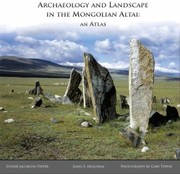 Archaeology and landscape in the Mongolian Altai : an atlas /