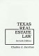 Texas real estate law /