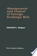 Management and control of foreign exchange risk /