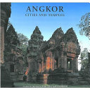 Angkor : cities and temples /