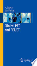 Clinical PET and PET/CT /