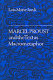 Marcel Proust and the text as macrometaphor /
