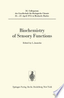 Biochemistry of Sensory Functions /