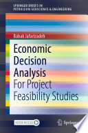 Economic Decision Analysis : For Project Feasibility Studies /