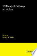 William Jaffe's Essays on Walras /