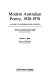 Modern Australian poetry, 1920-1970 : a guide to information sources /