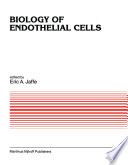 Biology of Endothelial Cells /
