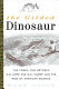 The gilded dinosaur : the fossil war between E.D. Cope and O.C. Marsh and the rise of American science /