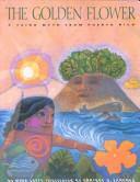 The golden flower : a Taino myth from Puerto Rico /