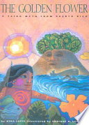 The golden flower : a Taino myth from Puerto Rico /