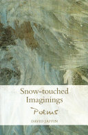 Snow-touched imaginings : poems /
