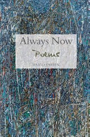 Always now : poems /