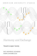 Harmony and exchange : towards a legoic society /