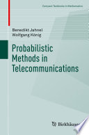 Probabilistic Methods in Telecommunications /