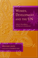 Women, development, and the UN : a sixty-year quest for equality and justice /